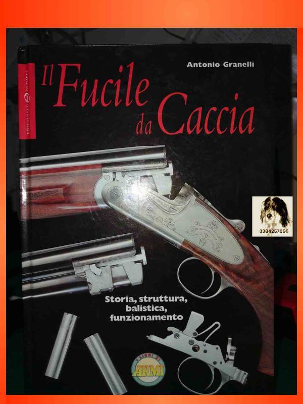 VOLUME, VOLUME IL FUCILE DA CACCIA ,