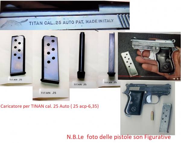 Caricatore per Pistola TITAN cal. 25 AUTO ( 25 acp -6,35 )